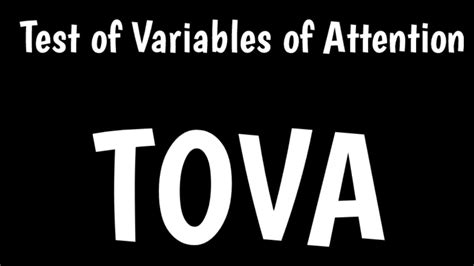 the tova company|test of variables of attention tova.